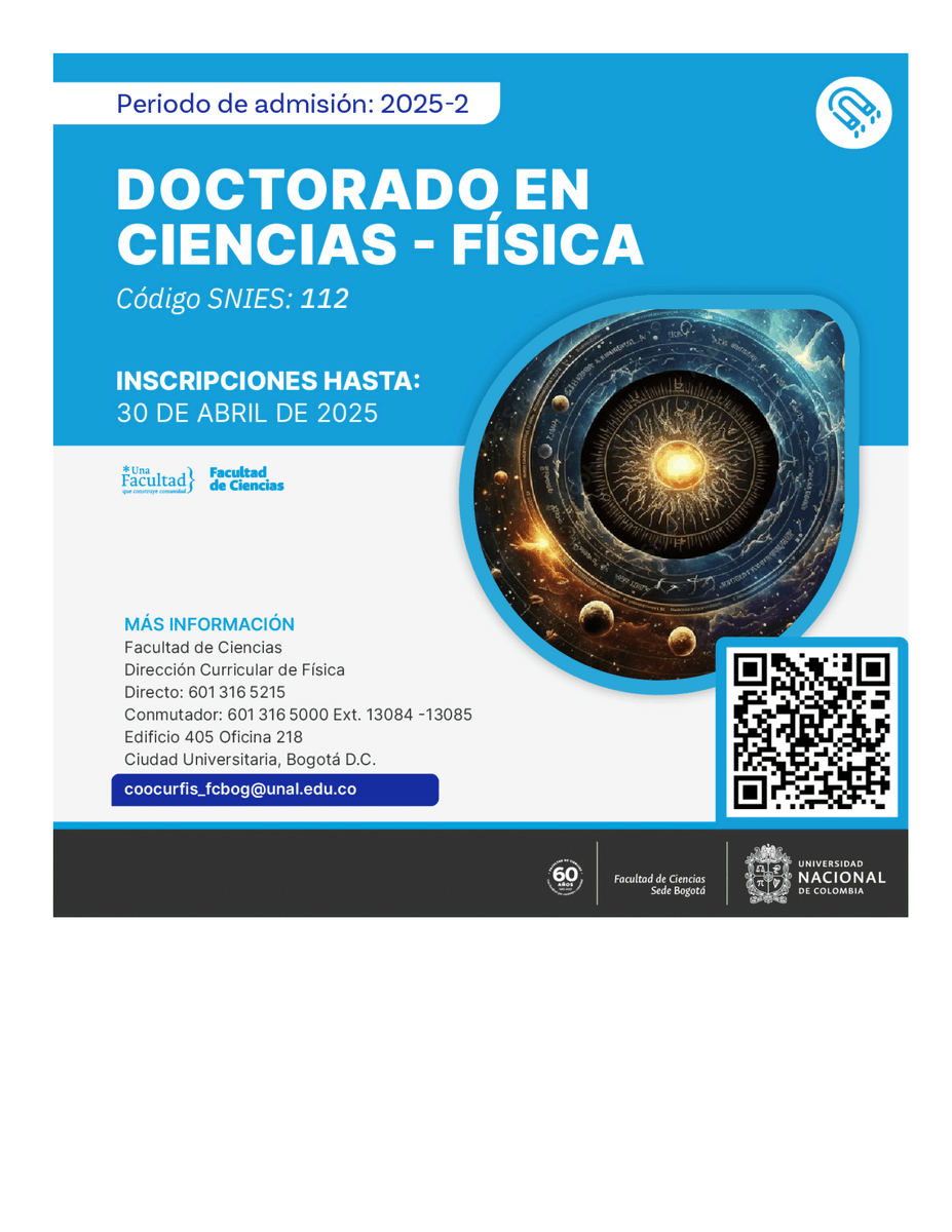 FisicaUnal's tweet photo. 🧪Convocatoria abierta para admisión a Posgrados en el Departamento de Física 🙌. 
Para mayor información consulte la página oficial ( https://t.co/SJDhia2Aon ) o contáctenos:
coocurfis_fcbog@unal.edu.co
📞3165000 Ext. 13084 https://t.co/PUOiC2Ezqh
