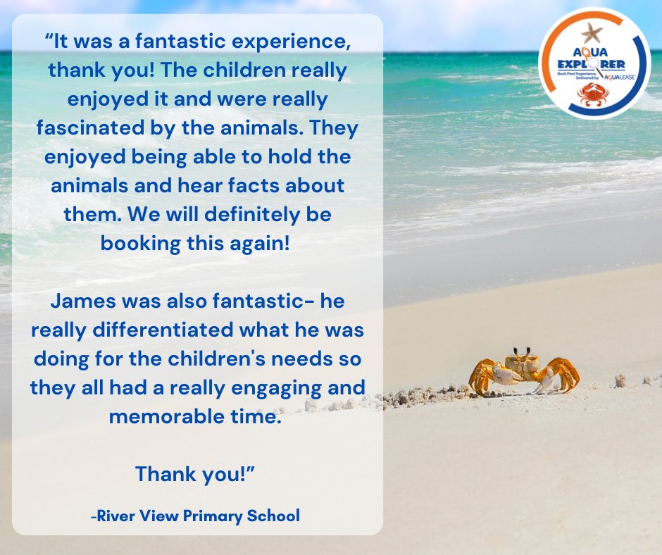 Some fantastic feedback for James from River View Primary School! 🐚🌊🦀

If you're interested in booking the Aqua Explorer experience contact us on 📱0300 303 3145 or ✉ info@aqualease.co.uk for more information!

#AquaExplore #Rockpools #ClassroomLearning #HandsOnEducation