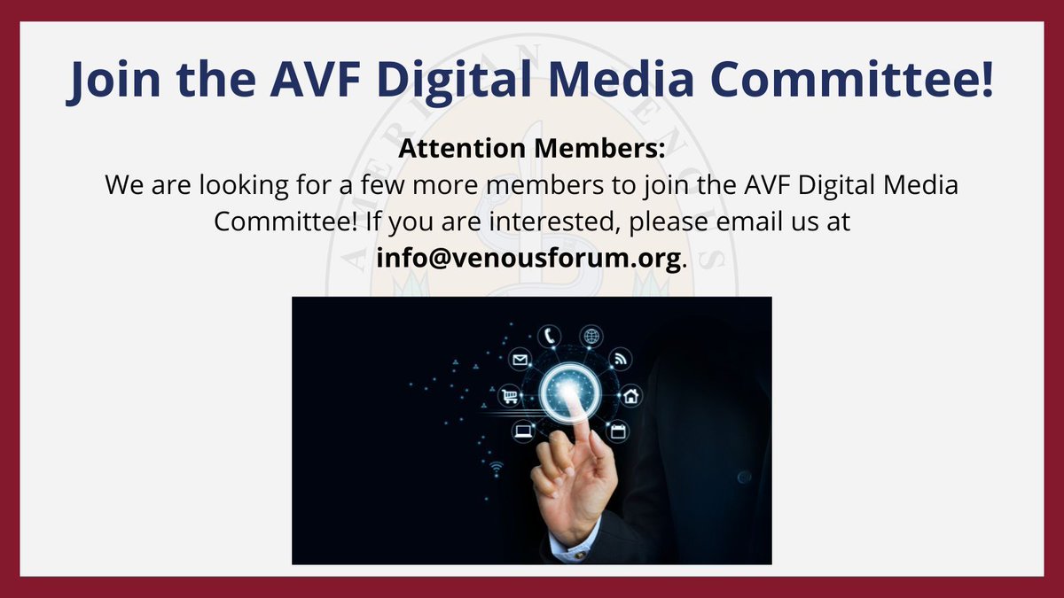 📢AVF MEMBERS: We are looking for a few more members to join the AVF Digital Media Committee! If you are interested, please email us ➡️ info@venousforum.org.
