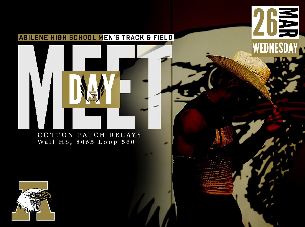 Come support your Abilene High Eagles Track &amp; Field team tomorrow, March 26th, at the Cotton Patch Relays at Wall High School! Let's cheer them on to victory! #FlyZone