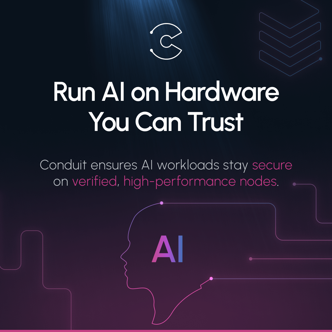 conduit_network's tweet photo. Conduit ensures AI workloads run on verified, high-performance hardware, not untrusted devices.

Because AI should work for you, not put your data at risk. 🫵 https://t.co/N137wSPOrA