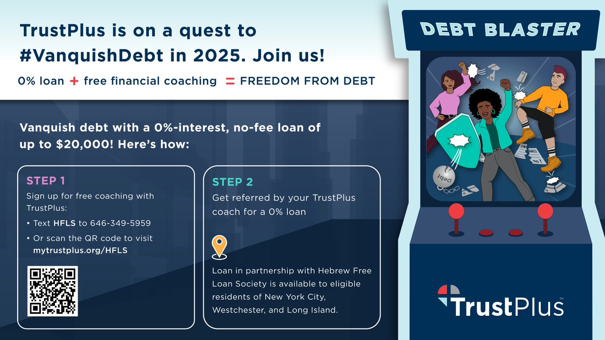 MyTrustPlus's tweet photo. ⚔️#VanquishDebt with a 0%-interest, no-fee loan (up to $20,000!).

🛡️Free financial coaching ensures your victory lasts!

📲Text HFLS to 646-349-5959 or apply: https://t.co/iBGFRANmjA.

📍 NYC, Westchester &amp; Long Island residents only. You must be referred by a TrustPlus coach. https://t.co/O0ClYOwKfc