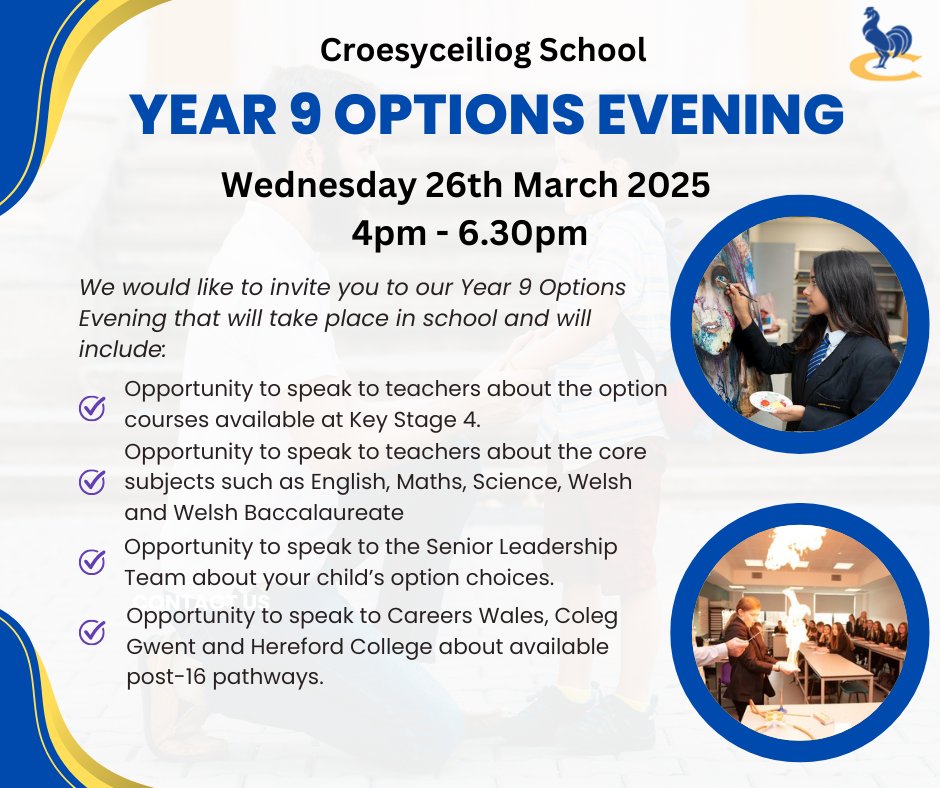 A reminder that the Year 9 Options Evening will take place on Wednesday 26th March 4pm - 6.30pm. There is no need to make any appointments. There will be an opportunity to speak to all of the core and options subject teachers as well as Careers Wales and post-16 providers.
