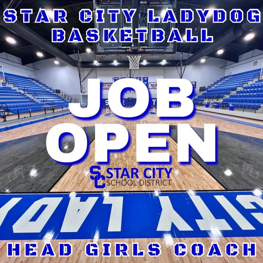 Now Accepting Applications for Head Girls Basketball Coach

The Ladydogs are seeking a dedicated &amp; passionate individual for their next Head Coach. For inquiries, please contact AD Randy Raley - randy.raley@starcityschools.org.

Apply now: starcityschools.schoolspring.com