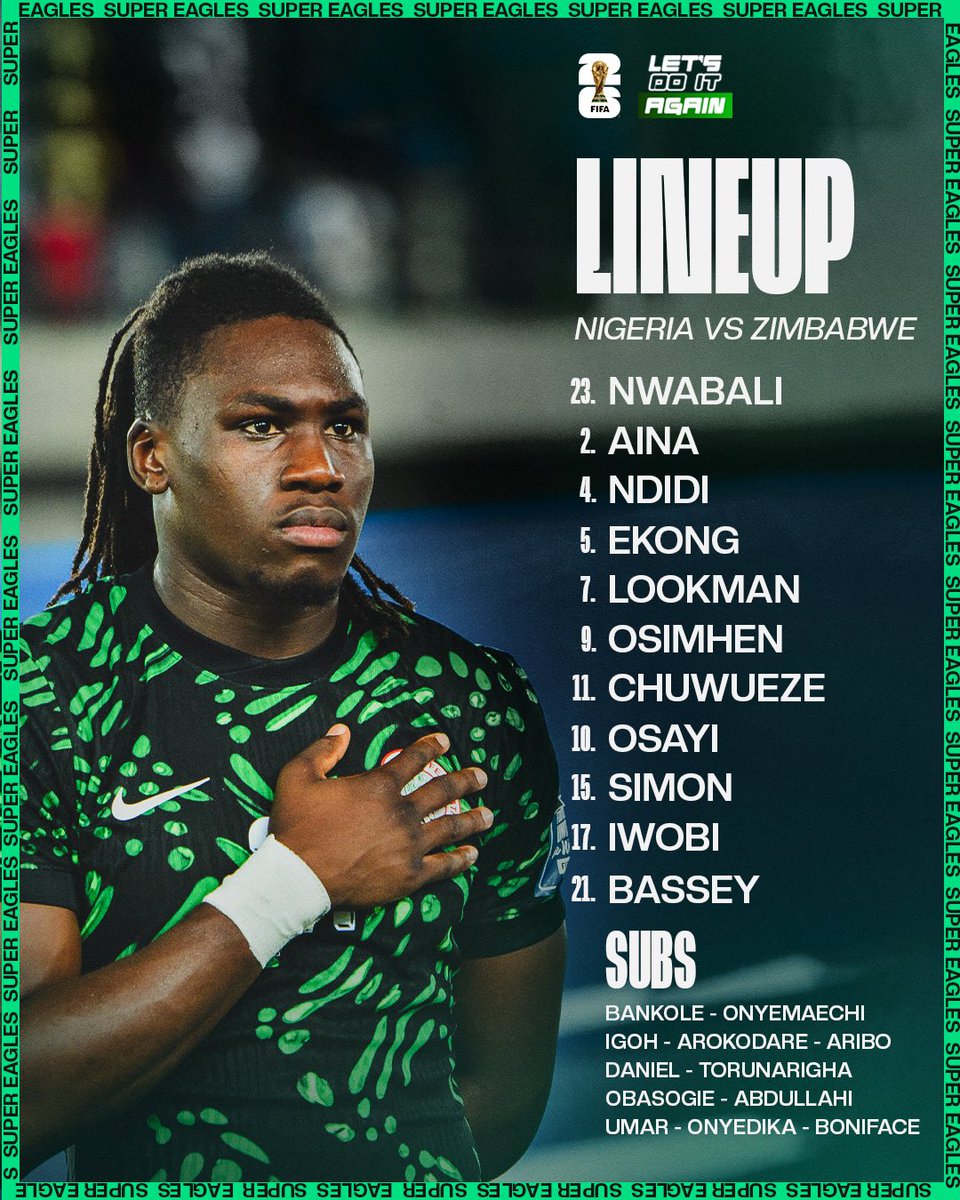 #SuperEagles Team News in
🟢⚪️

🪨 Aina,  Osayi- Samuel wing backs 
⚡️ Ndidi, Iwobi marshall the midfield  
🙌🏽 Lookman, Osimhen lead attack line 

#SoarSuperEagles #NGAZIM