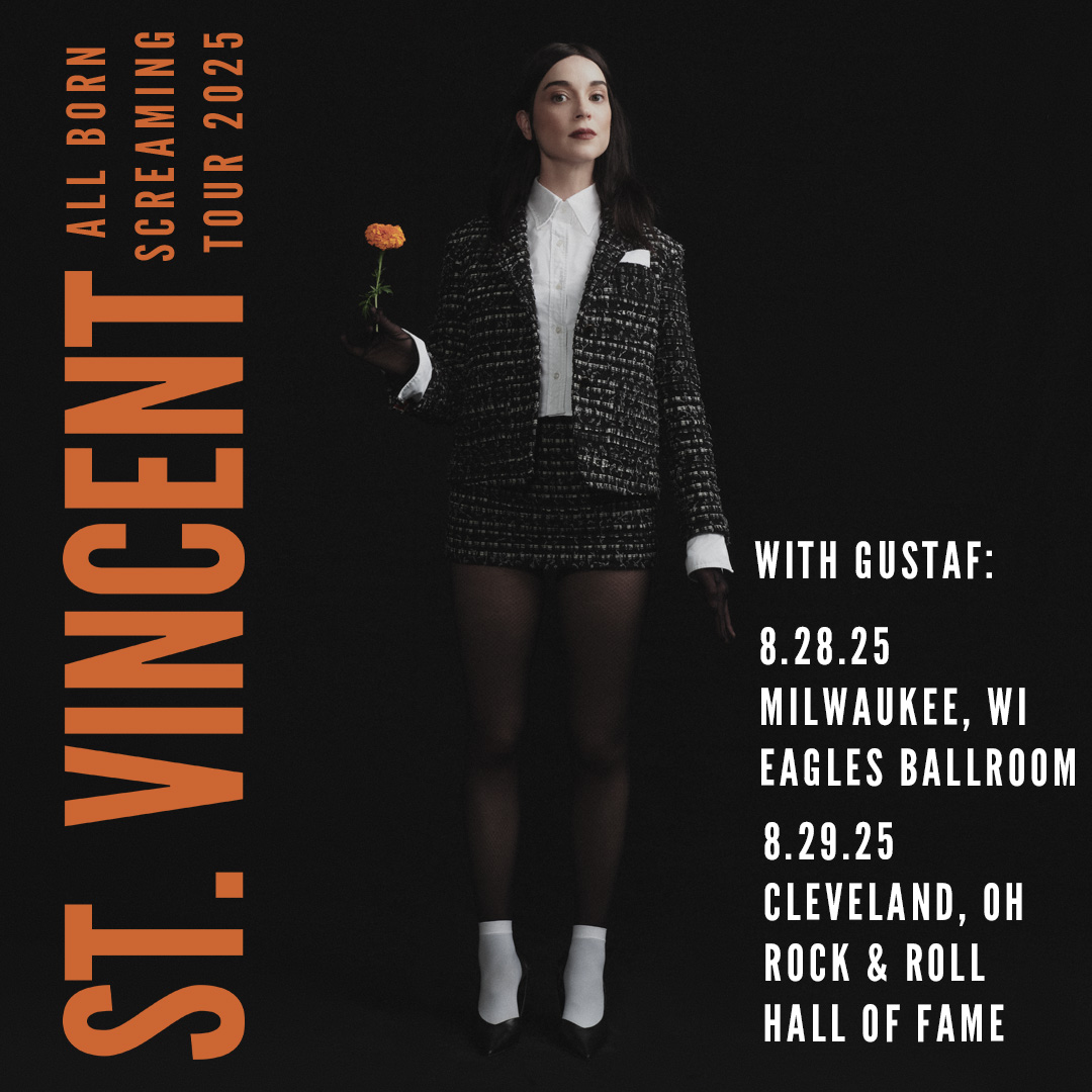 Gustaf (@gustaf_nyc) on Twitter photo We're opening up for <a href="/st_vincent/">St. Vincent</a> in August! We'll be in Milwaukee on 8/28 at Eagles Ballroom (<a href="/therave/">The Rave / Eagles Club</a>) and in Cleveland on 8/29 at 𝘵𝘩𝘦 Rock & Roll Hall of Fame (<a href="/rockhall/">Rock & Roll Hall of Fame</a> 🎸) -- tix go on sale this Friday at 10am local :::) gustaftheband.com
📷: Adam Lempel We're opening up for <a href="/st_vincent/">St. Vincent</a> in August! We'll be in Milwaukee on 8/28 at Eagles Ballroom (<a href="/therave/">The Rave / Eagles Club</a>) and in Cleveland on 8/29 at 𝘵𝘩𝘦 Rock & Roll Hall of Fame (<a href="/rockhall/">Rock & Roll Hall of Fame</a> 🎸) -- tix go on sale this Friday at 10am local :::) gustaftheband.com
📷: Adam Lempel