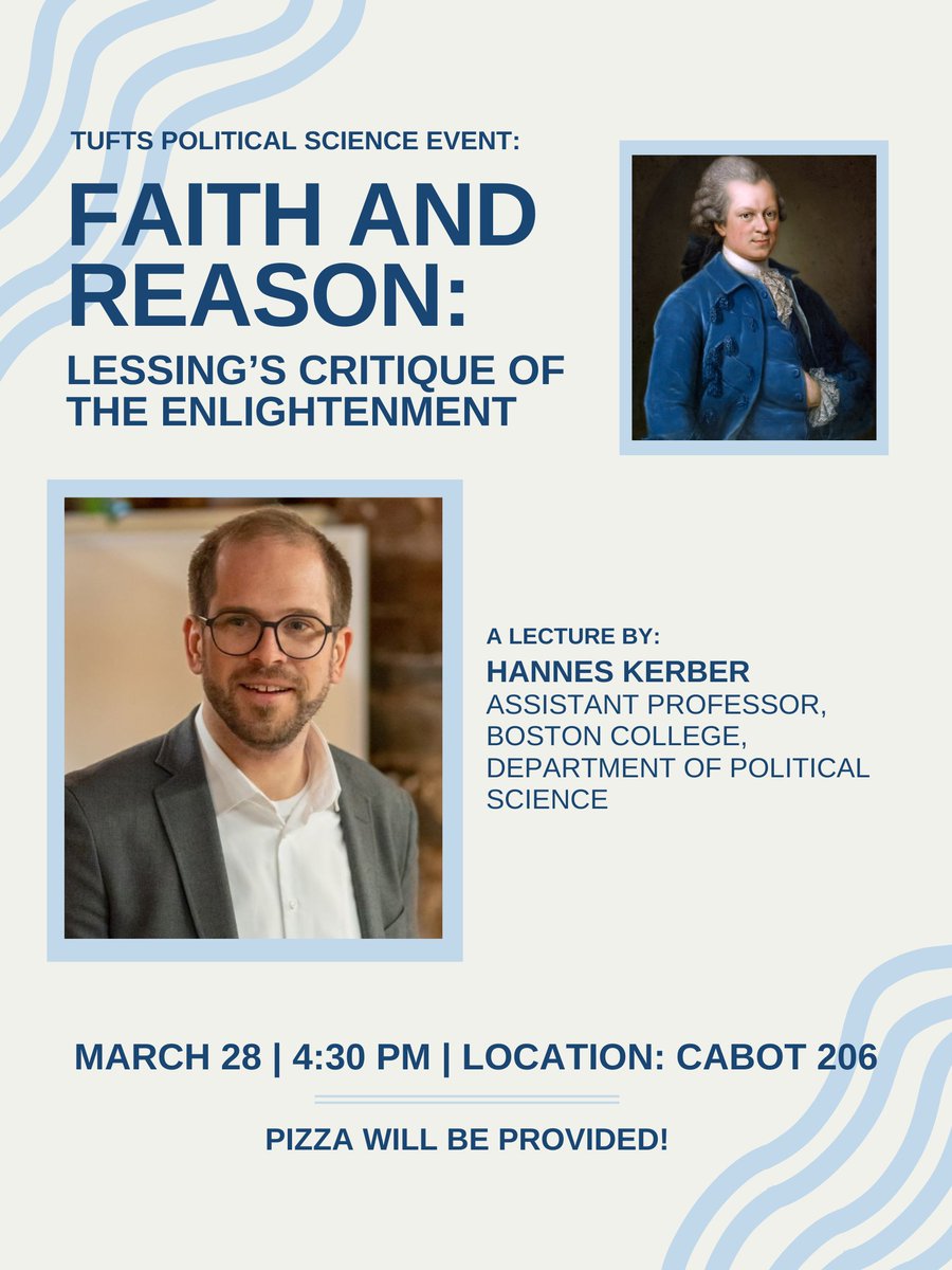 Happening Friday, March 28th: Join the Political Science Department for a talk on Gotthold Ephraim Lessing’s critiques of the enlightenment featuring Assistant Professor of Political Science, Hannes Kerber.

Pizza will be provided!