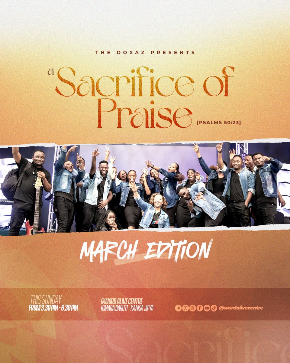 DLubala's tweet image. *THIS SUNDAY, GET READY FOR A PRAISE BREAK-OUT🔥*

#SacrificeOfPraise #TheDoxaz #MarchEdition #thehomeoffaith #maskaniyaimani #wordalive #wac #sunday #worship #concert #live