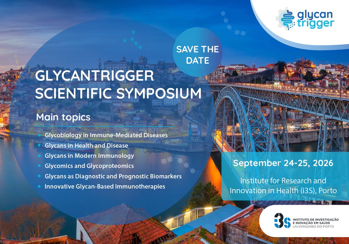 GlycanTrigger (@glycantrigger) on Twitter photo 📢𝐒𝐀𝐕𝐄 𝐓𝐇𝐄 𝐃𝐀𝐓𝐄: The <a href="/GlycanTrigger/">GlycanTrigger</a> Scientific Symposium will take place in Porto in 2026
📍 i3s, Porto, Portugal (in-person)
📅 Sept 24-25, 2026
𝗦𝘁𝗮𝘆 𝘁𝘂𝗻𝗲𝗱 𝗳𝗼𝗿 𝗺𝗼𝗿𝗲 𝗱𝗲𝘁𝗮𝗶𝗹𝘀!
#glycotime #i3s #HorizonEurope 📢𝐒𝐀𝐕𝐄 𝐓𝐇𝐄 𝐃𝐀𝐓𝐄: The <a href="/GlycanTrigger/">GlycanTrigger</a> Scientific Symposium will take place in Porto in 2026
📍 i3s, Porto, Portugal (in-person)
📅 Sept 24-25, 2026
𝗦𝘁𝗮𝘆 𝘁𝘂𝗻𝗲𝗱 𝗳𝗼𝗿 𝗺𝗼𝗿𝗲 𝗱𝗲𝘁𝗮𝗶𝗹𝘀!
#glycotime #i3s #HorizonEurope