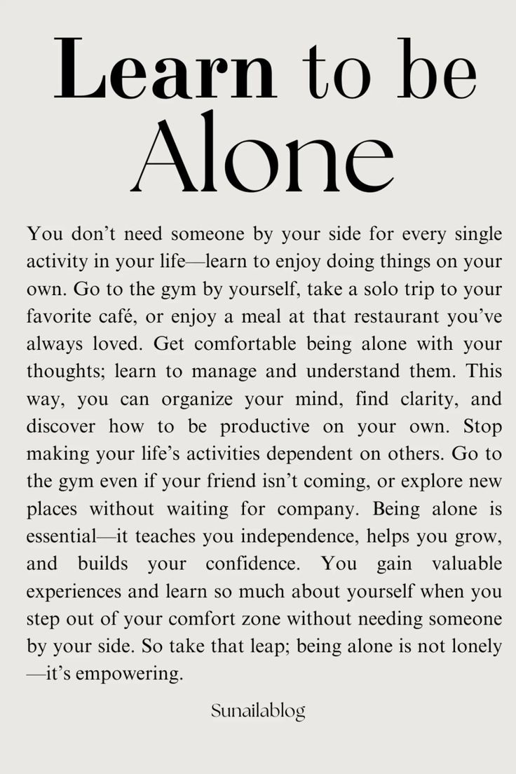 Learn to be alone