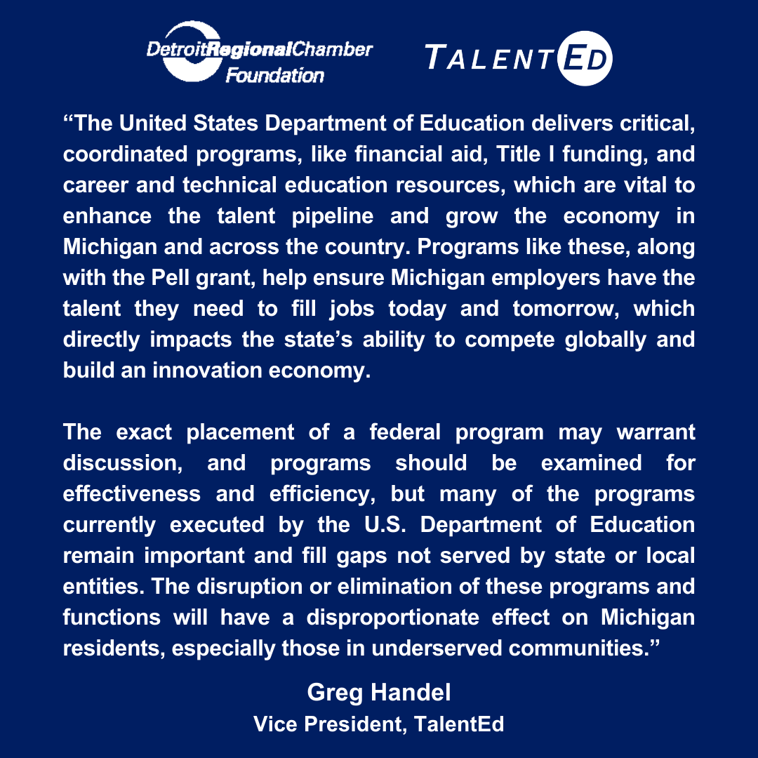 DetroitChamber's tweet photo. Read the latest statement from Detroit Regional Chamber Vice President of TalentEd Greg Handel on the critical work of the United States Department of Education and its impact on Michigan’s competitiveness.

https://t.co/hsrcKOuHDT https://t.co/DRuehH0vPM