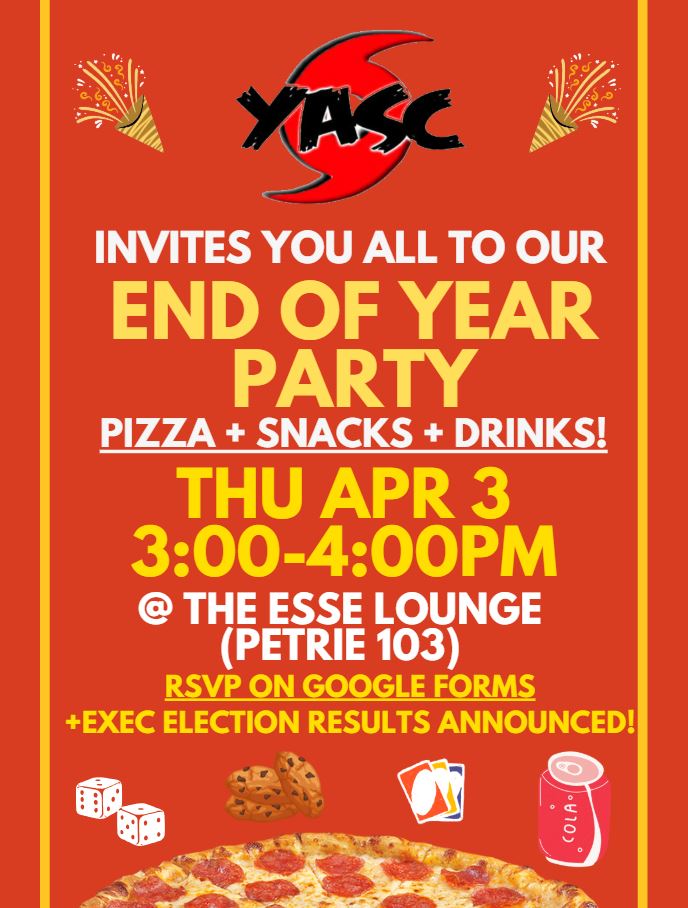 YASC_online's tweet photo. Don't miss our annual party to finish off the school year! We'll have pizza, snacks, drinks etc. and will be announcing the results of our Executive Elections! RSVP on Google Forms: https://t.co/ny4RSyQPbO https://t.co/1wirvKRIsz