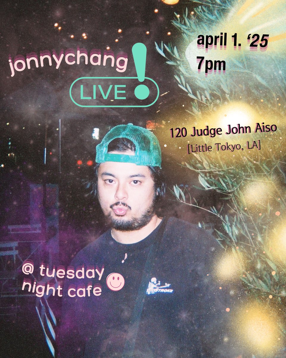 jonnychang LIVE! 🥸🎙️for $free.96 in Little Tokyo Los Angeles, 1 WEEK from now

1st <a href="/tnproject/">Tuesday Night Project</a> Tuesday Night Cafe of the spring 🙂

🌸 We are fsho outside ☄️🐦‍🔥❤️‍🔥🎇🎤☄️🌠🌌 <a href="/tnproject/">Tuesday Night Project</a> thank you 🤝

bring ur best friend(z) ❤️‍🔥

#tuesdaynightcafe