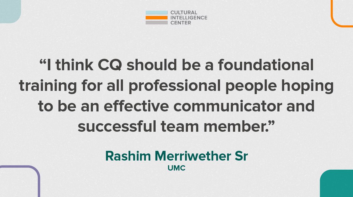 CQ is the foundation of being a great communicator and team member!