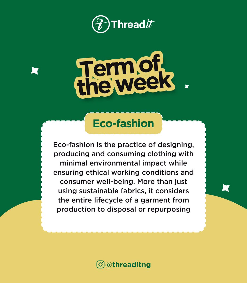 Threaditafrica's tweet photo. Term of the Week: Eco-Fashion💚

Eco-fashion is also known as sustainable fashion or green fashion. 
It's not just about sustainable fabrics, but also ethical labor, quality, and safety.

Would you choose eco-friendly fashion over fast fashion? Let’s talk!

 #EcoFashion #ThreadIt https://t.co/0hfwmgV9tV