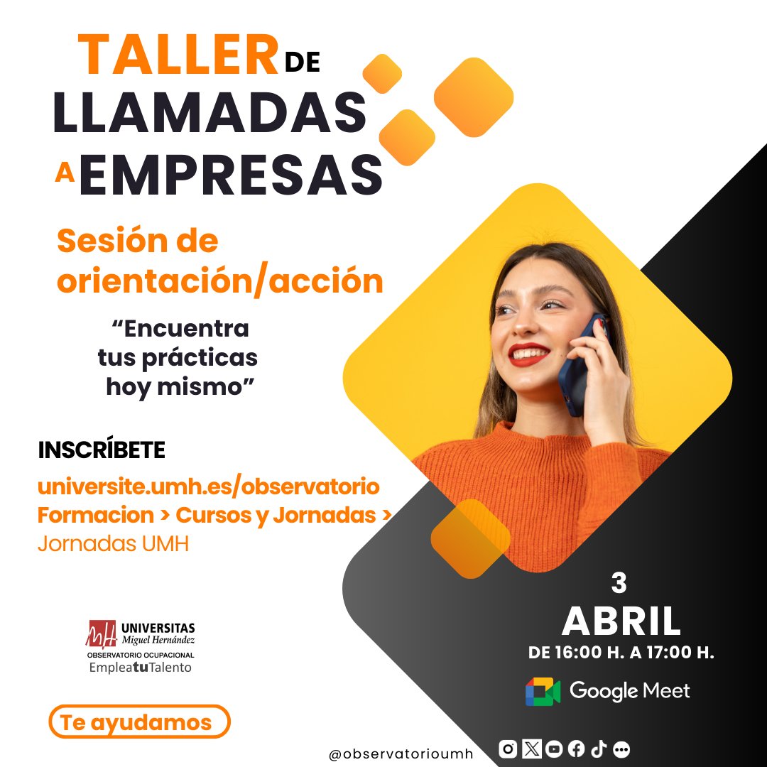 📢 EN 10 DÍAS vuelve el☎️TALLER de LLAMADAS a #EMPRESAS🏤💼Sesión orientación/acción para estudiantes de la👦👧<a href="/UniversidadMH/">UMH</a> y <a href="/AlumniUMH/">Alumni UMH</a>

🗓️3 ABR ⏰De 16 a 17 h. 🔴ONLINE

🙄¡INSCRÍBETE YA! 
👉universite.umh.es/observatorio/ Formación&gt; Cursos y jornadas&gt; Jornadas UMH

#orientacion #UMH
