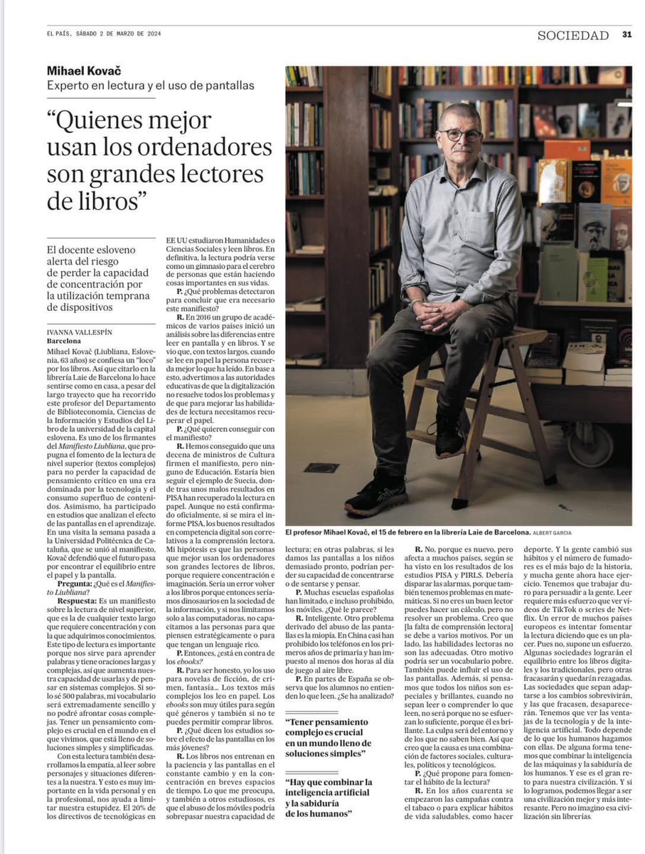 “Los libros nos entrenan en la paciencia y las pantallas en el constante cambio y en la concentración en breves espacios de tiempo". La lectura profunda es una gimnasia para el cerebro, necesaria en la era de la tecnología. Mihael Kovač