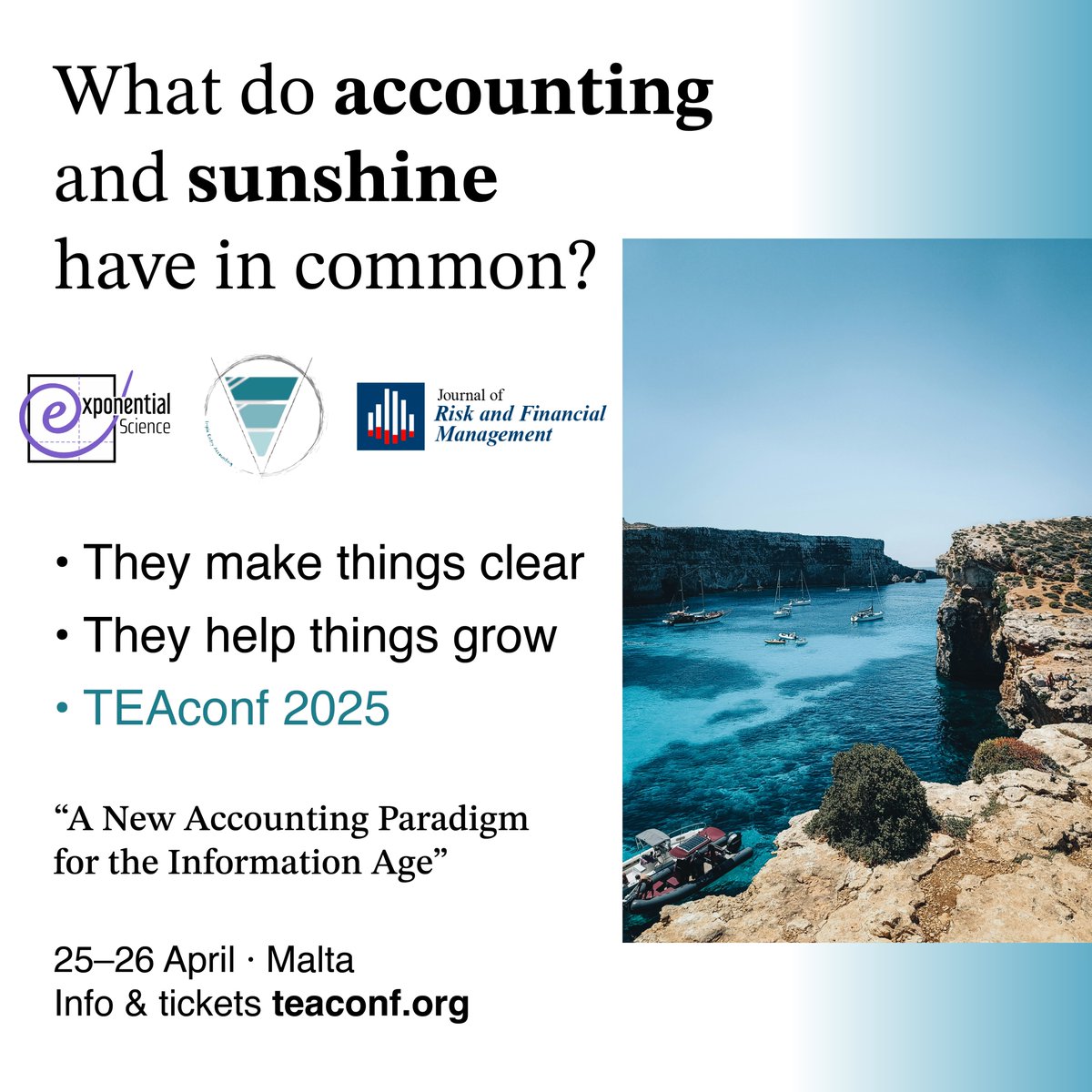 Tamper-evident records. Shared audit trails. Built-in trust.

#TripleEntryAccounting redefines how transparency works in the digital age.

And this spring, it all comes together — in the sunshine of Malta.

Join us for #TEAconf 2025
🗓 25–26 April | 📍 Malta
🎟