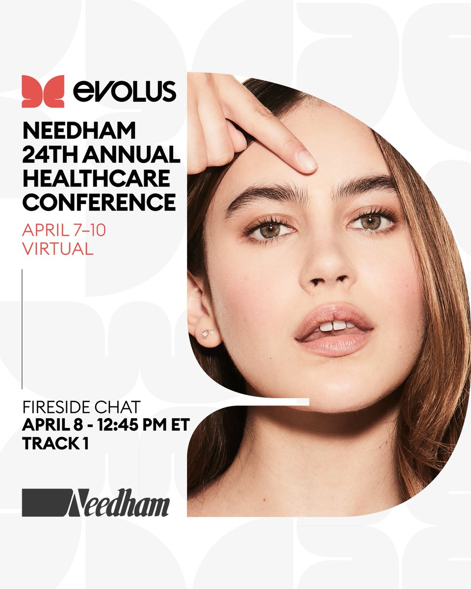 We’re excited to announce that #Evolus will participate in the Needham &amp; Company 24th Annual Virtual Healthcare Conference on April 8, 2025. Our management team will host a fireside chat at 12:45pm ET.

Join us for the fireside chat here: bit.ly/4dddwce
 
$EOLS