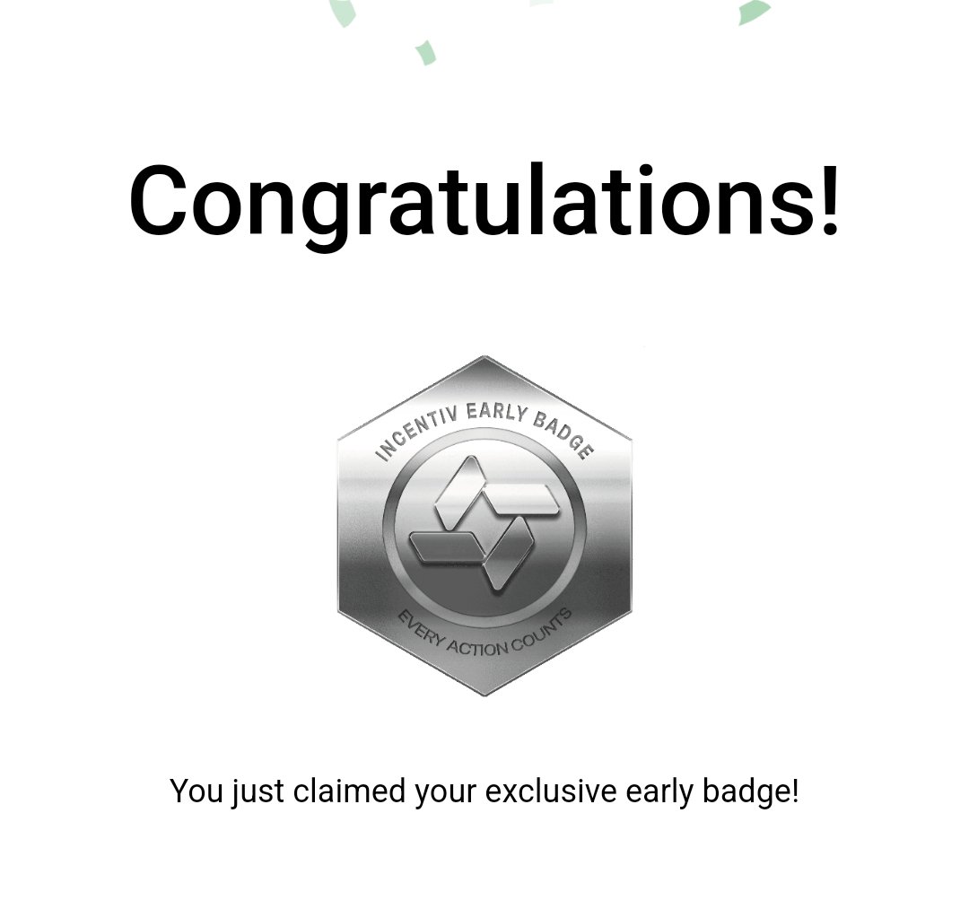 gmore126's tweet image. Quest Complete! I&apos;ve crushed the Incentive Pre-Registration challenge! Earned my badge and I&apos;m feeling accomplished! Ready for the next level! @Incentiv_net 

#IncentivNet #PreRegistration #BadgeClaimed&quot;