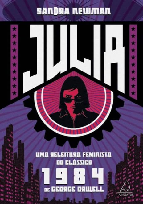 Júlia (Sandra Newman): amzn.to/4hDztmX

Uma releitura feminista, imaginativa e brilhantemente relevante do clássico 1984 de George Orwell, sob o ponto de vista de Julia, a amante de Winston Smith.