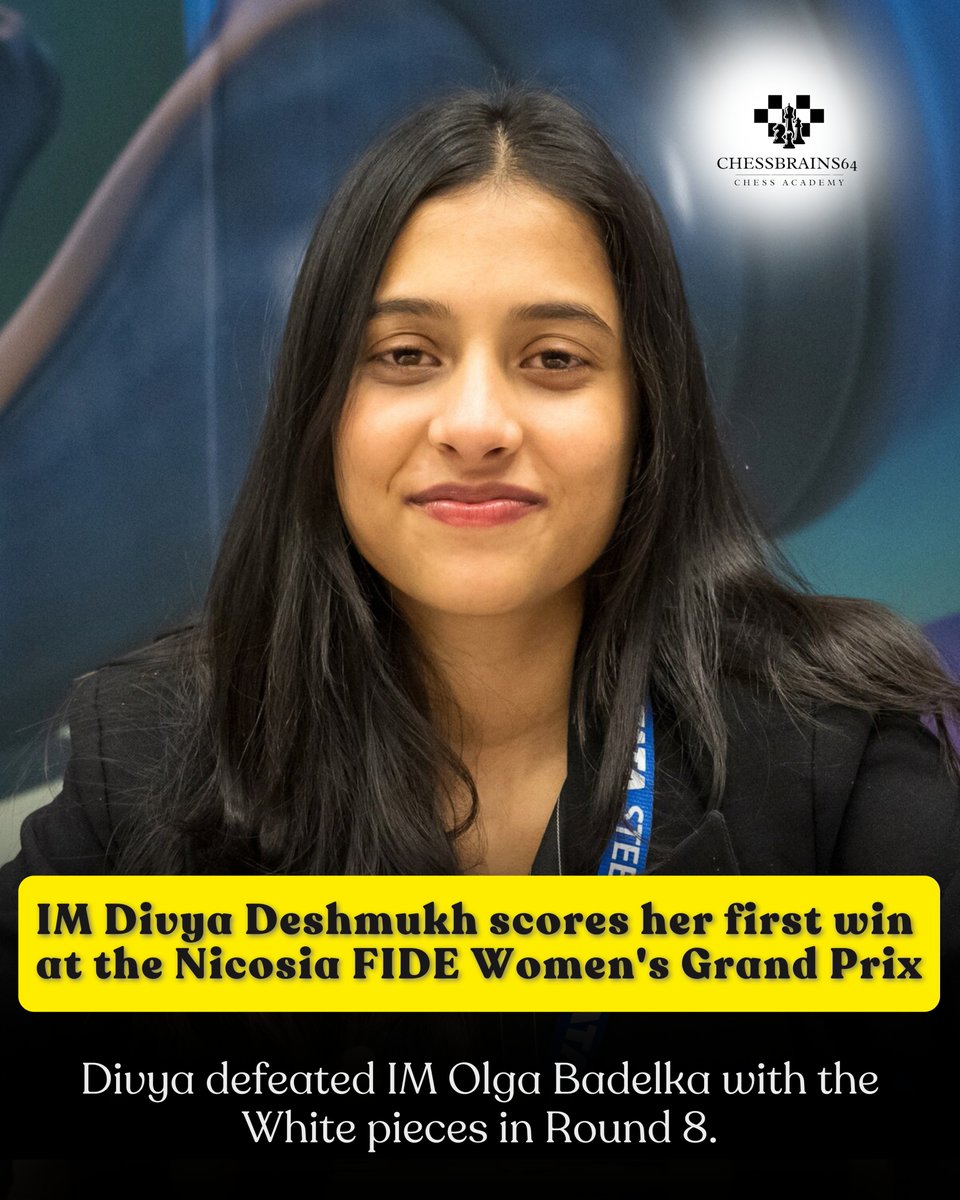 chessbrains64's tweet image. 🏁 @DivyaDeshmukh05  scores her first win at the Nicosia FIDE Women&apos;s Grand Prix! 🏆♟️

Defeated IM Olga Badelka with the White pieces in Round 8. 
Another powerful move in her chess journey! 💪 

#ChessChamp #WomenInChess  #chessbrains64 #chess #divya