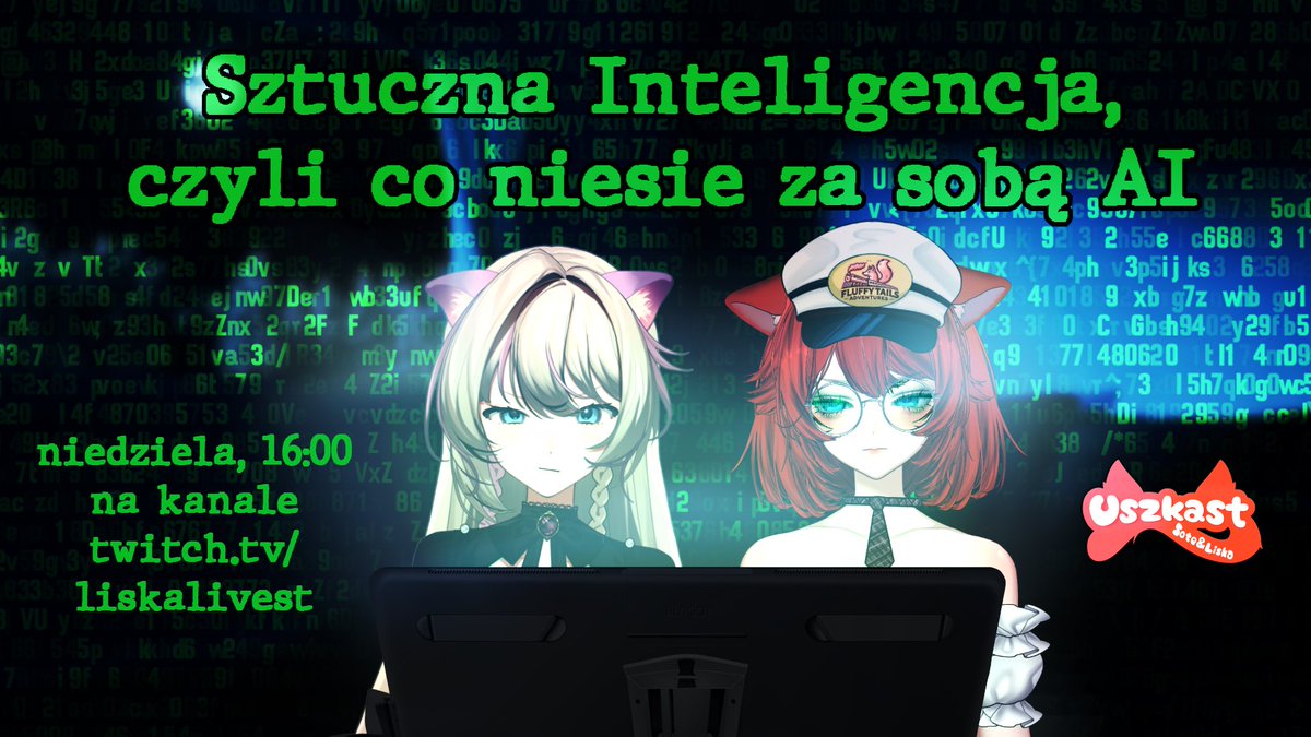 Klik klik klik! Razem z <a href="/Sotekatter/">Søtekatter</a> będziemy hackować wasze komputery już w najbliższą niedzielę w kolejnym Uszkaście! 
Tym razem tematyka szeroko pojętego AI - w świecie, życiu, ale i Vtubingu! 

Podaj info dalej - niech rozniesie się jak wirus  🦠 

#uszkast