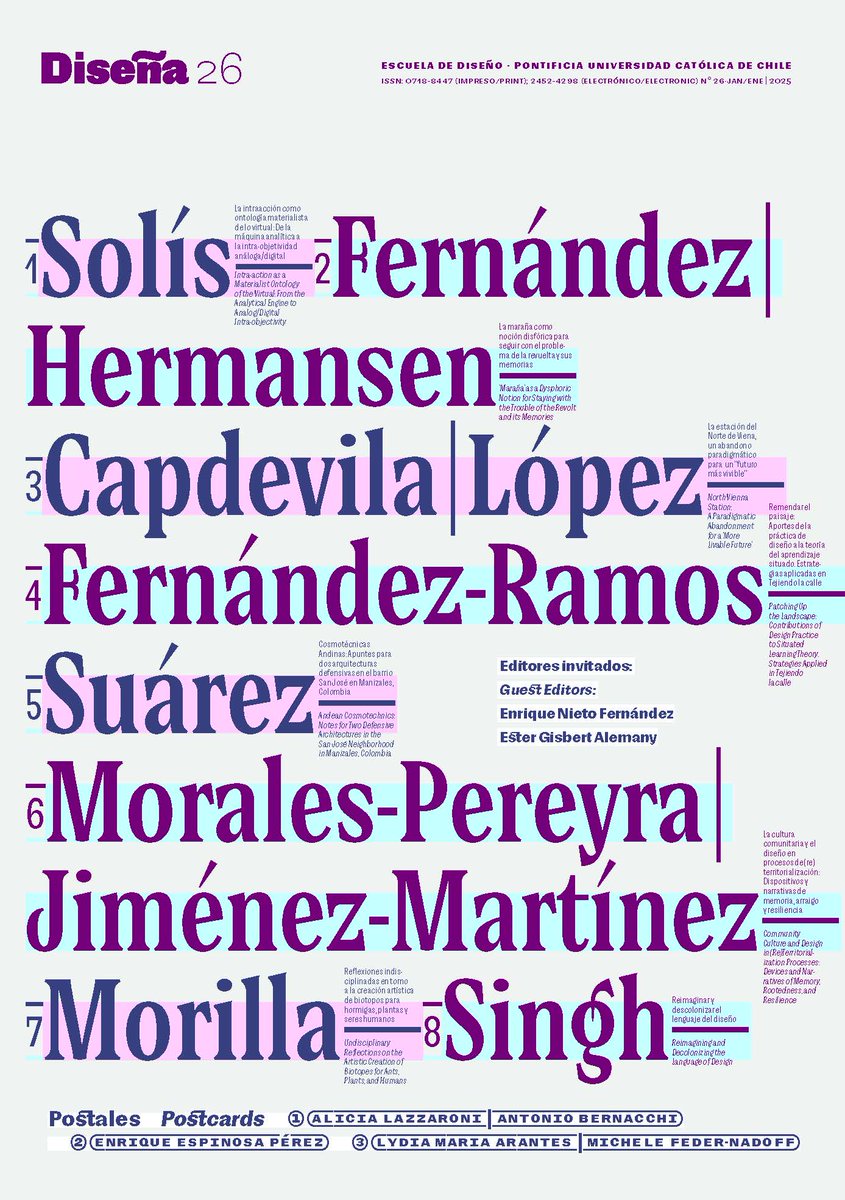 LATEST ISSUE FULL AVAILABLE

Affirmation? How to Learn to Live with ‘The Others’ Through Design (1st Issue)

doi.org/10.7764/disena…