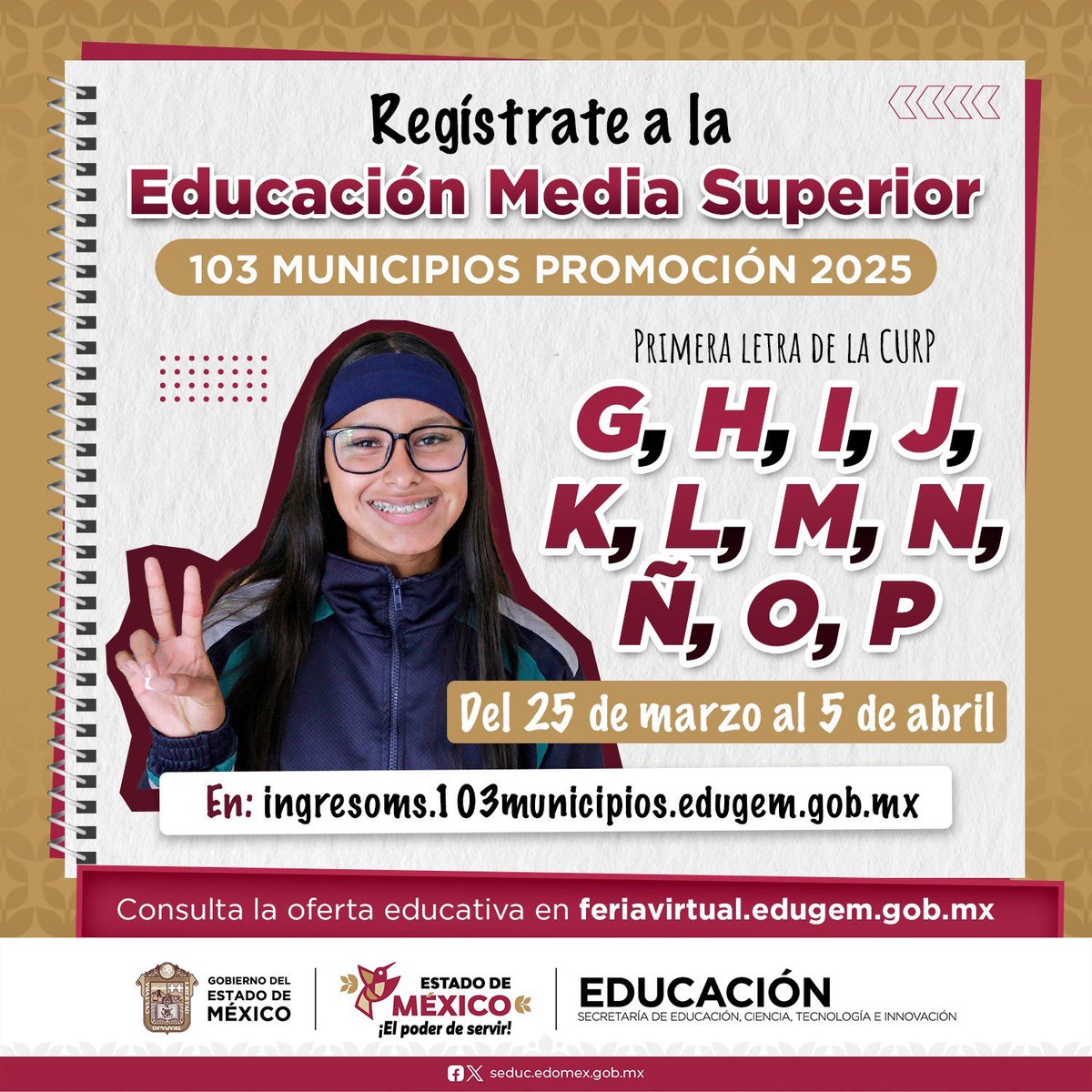 CBTTequixquiac's tweet photo. ¡Ya puedes registrarte a la Educación Media Superior convocatoria 103 municipios, promoción 2025!
Si tu CURP comienza con:
G, H, I, J, K, L, M, N, Ñ, O y P
🗓️del 25 de marzo al 5 de abril 
En: https://t.co/bBD6xAFpOe
#IngresoMediaSuperior2025 https://t.co/apcRyf5Wpf