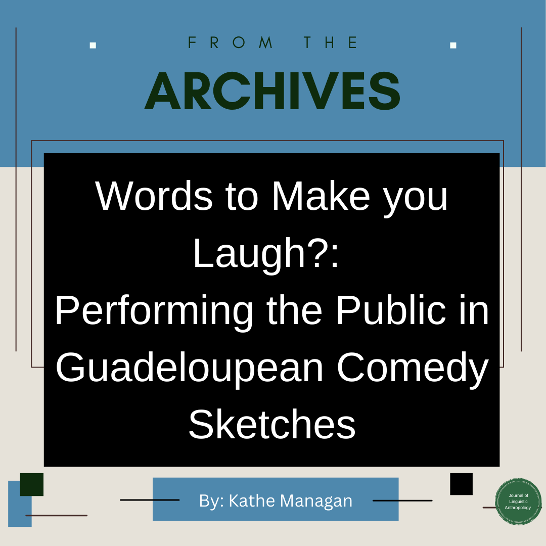 JournalLingAnth's tweet image. Here is another article about how media and identity go hand in hand. In this case, comedy sketches construct certain identities for the Guadeloupean public.