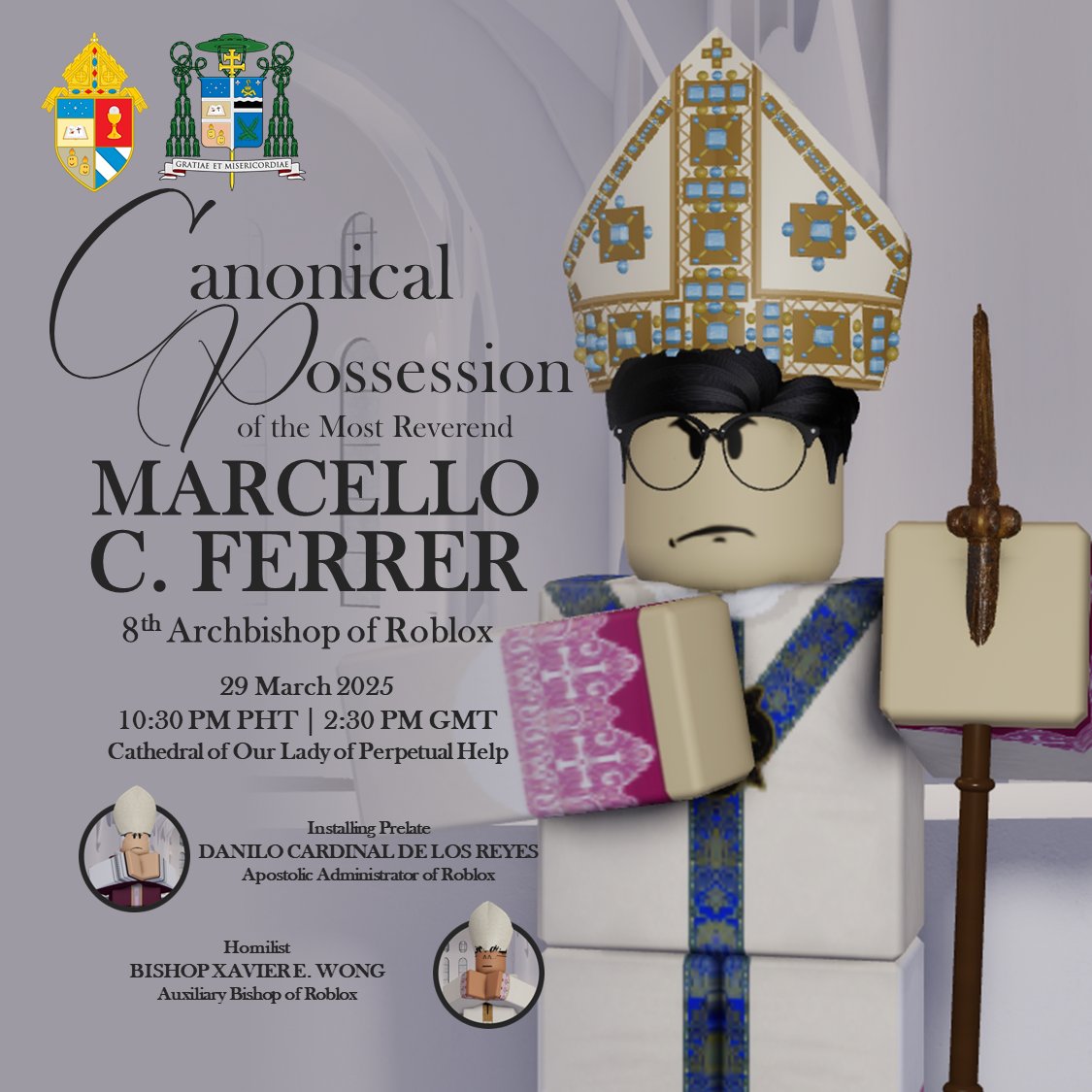 ArchdioceseofR1's tweet photo. The Archdiocese of Roblox cordially invites you to the CANONICAL POSSESSION of the Most Reverend, 

MARCELLO GABRIELE CALTANISSETTA FERRER 
8th Archbishop of Roblox
#AoRMedia https://t.co/EbjDi8x2H0