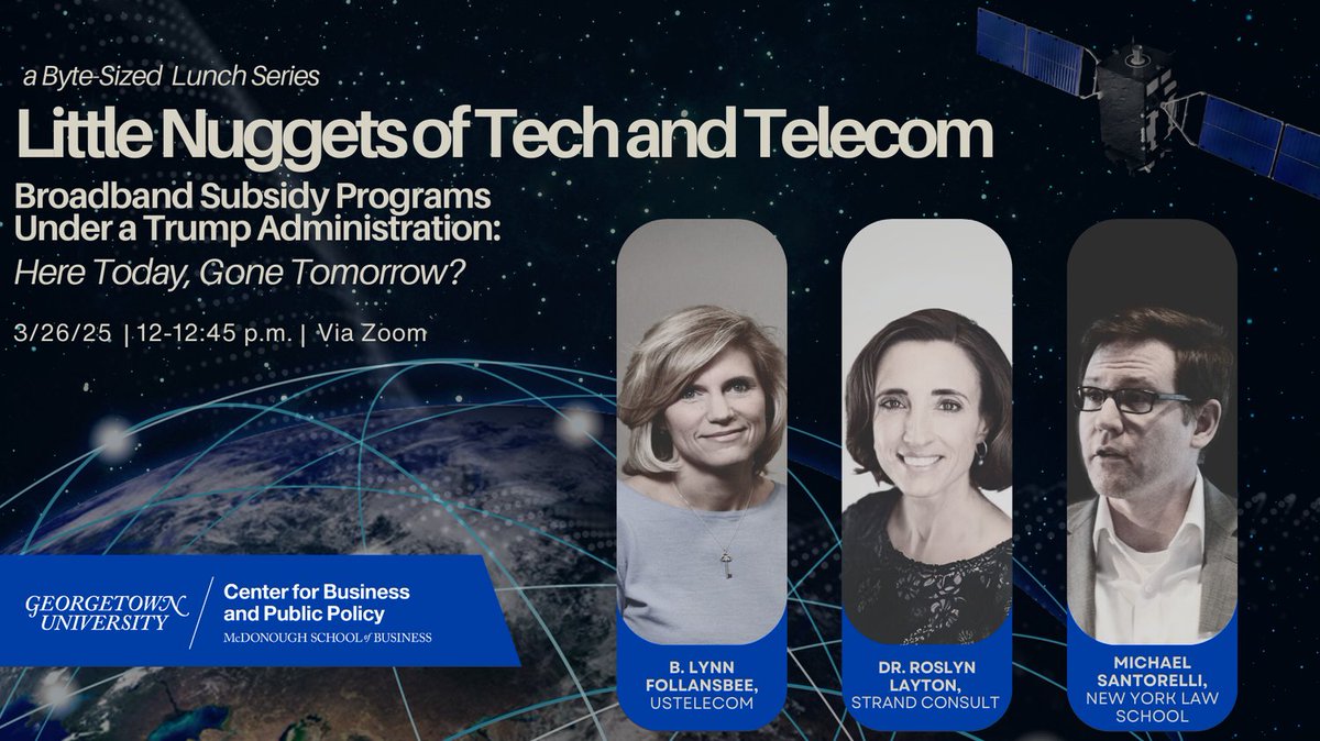 Join us March 26 to discuss the future of broadband subsidy programs under a Trump Administration. We'll cover potential FCC &amp; NTIA reforms, key policy shifts, and challenges in federal broadband support. #BroadbandPolicy #FCC #NTIA
georgetown.zoom.us/webinar/regist…