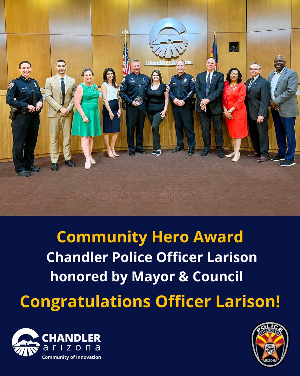 🚔 Honoring an act of courage! Chandler Police Officer Larison was recognized by Mayor and Council with the Community Hero Award for his quick actions in saving a woman trapped in a burning vehicle on U.S. 60. His quick actions, alongside a Peoria firefighter, helped bring her to