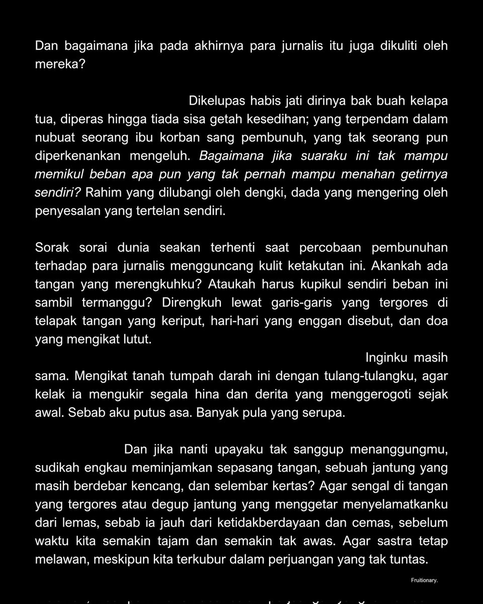 Fruitionary's tweet image. Ketika Jurnalisme Dibungkam, Sastra Harus Bicara. #JanganBungkamSastra

#TolakRUUTNI #CabutUUTNI #PeringatanDarurat #IndonesiaMasihGelap
