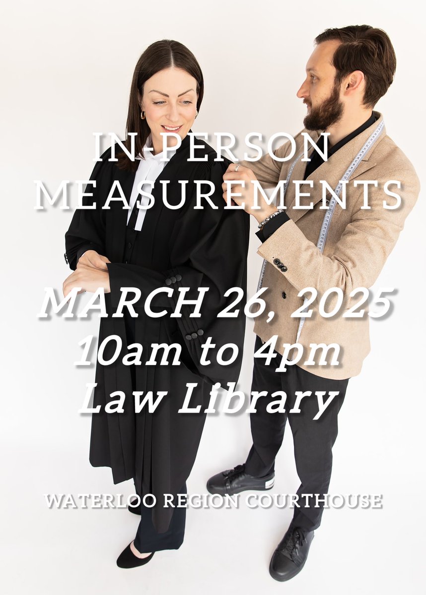 IN-PERSON ROBE MEASUREMENTS at Waterloo Region Courthouse

⚖️ Waterloo Regional Law Association
📚 Law Library
📅 Wednesday, March 26, 2025
⏰ 10 AM - 4 PM

Stop by and get fitted for your court apparel with Legal Attire Canada 🇨🇦
legalattirecanada.com