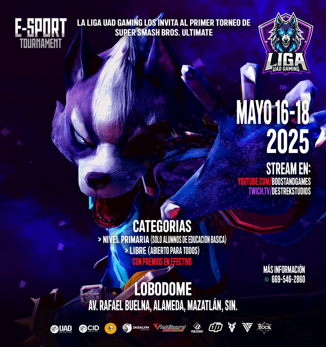 🎮🐺 Liga UAD Gaming 🐺🎮

¿Listos para demostrar quién manda en La liga? 🎮 

La LIGA UAD GAMING te invita a participar en su próximo torneo.

📍 LOBODOME MAZATLÁN 
📅 Mayo 16-18, 2025
🔹 Categorías:
✅ Nivel Primaria – (Solo alumnos de educación básica)
✅ Libre

📝Registro: