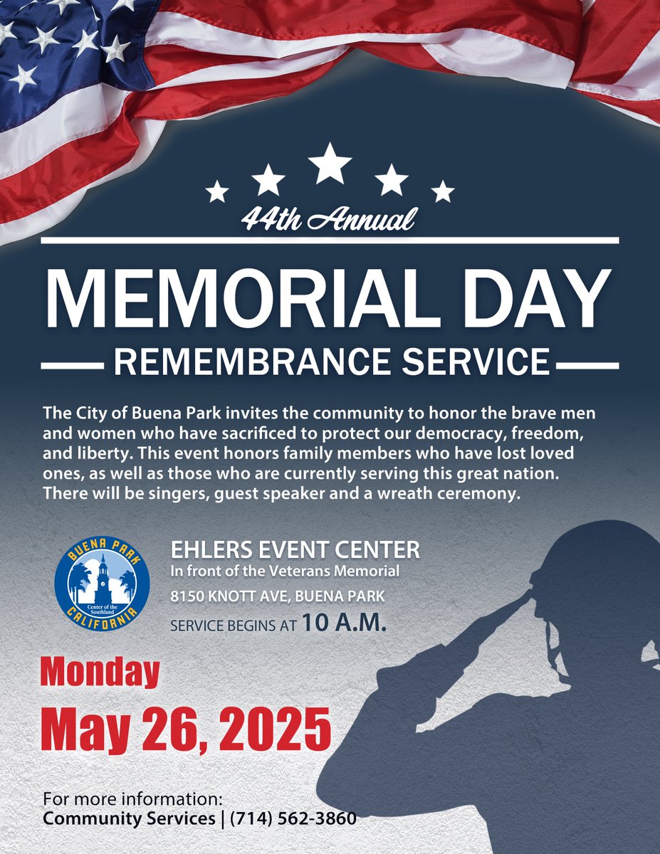 🇺🇸Join us on Monday, May 27 at 10 AM for Buena Park’s Memorial Day Remembrance Service, led by the Knights of Columbus. Call (714) 562-3860 or visit BuenaPark.com for details.