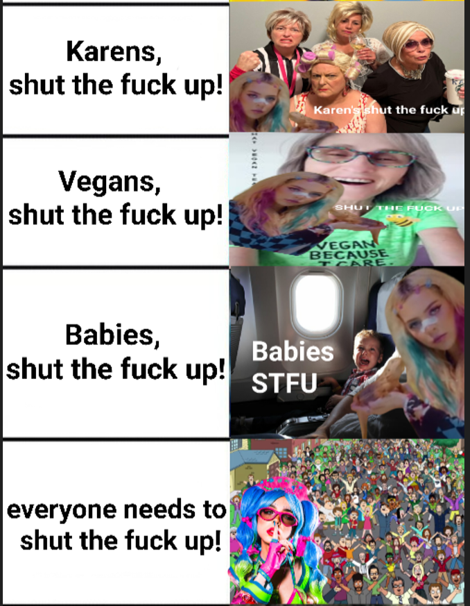 STFUonsoll's tweet photo. PART 3 : KARENS VEGANS BABIES 
conclusion :  EVERYONE NEEDS TO $STFU https://t.co/vn8sQAyQaN
