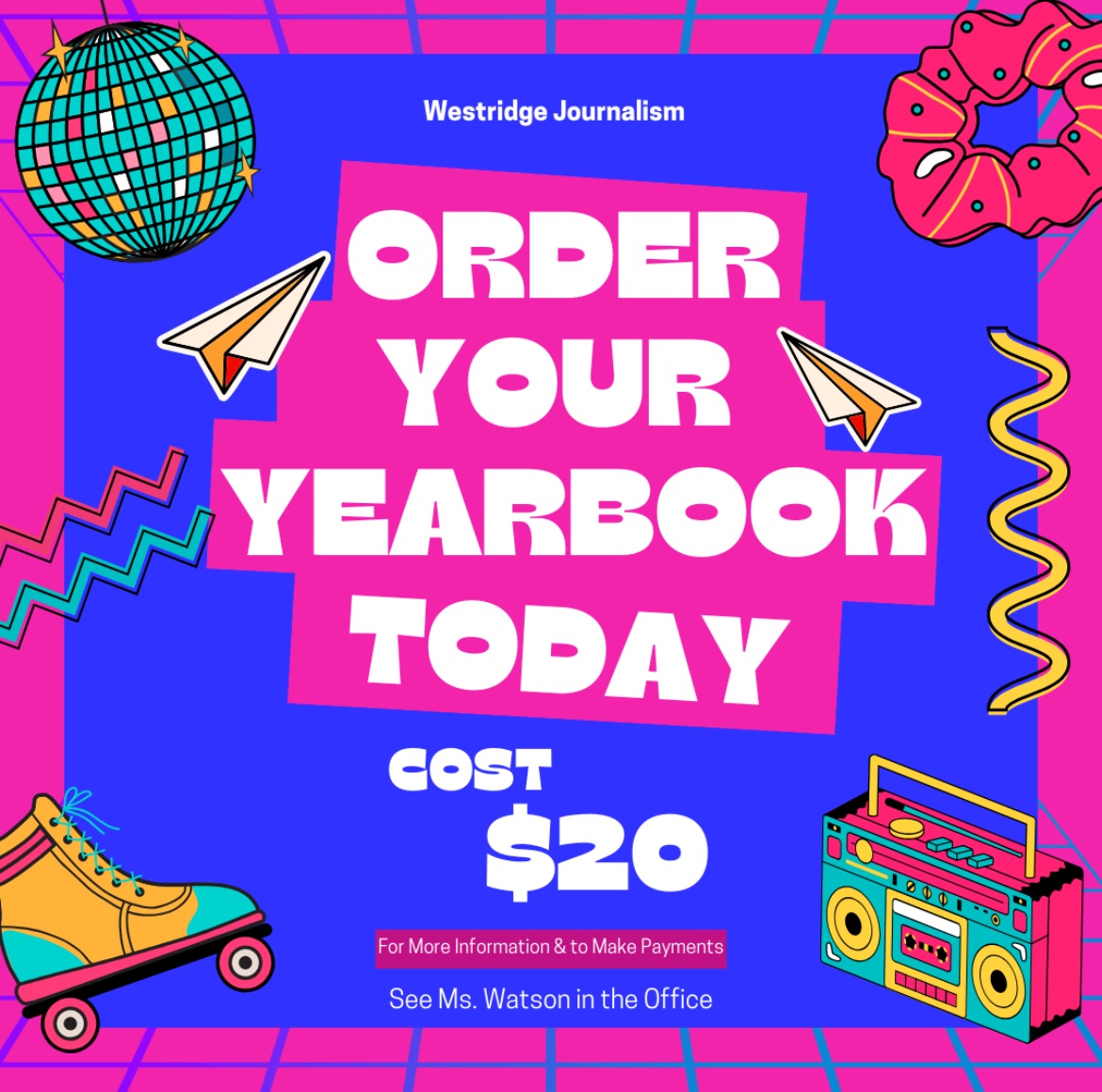 Time is running out to order a yearbook. If you have not ordered one for your student yet, make sure you purchase one online or through our Bookeeper.