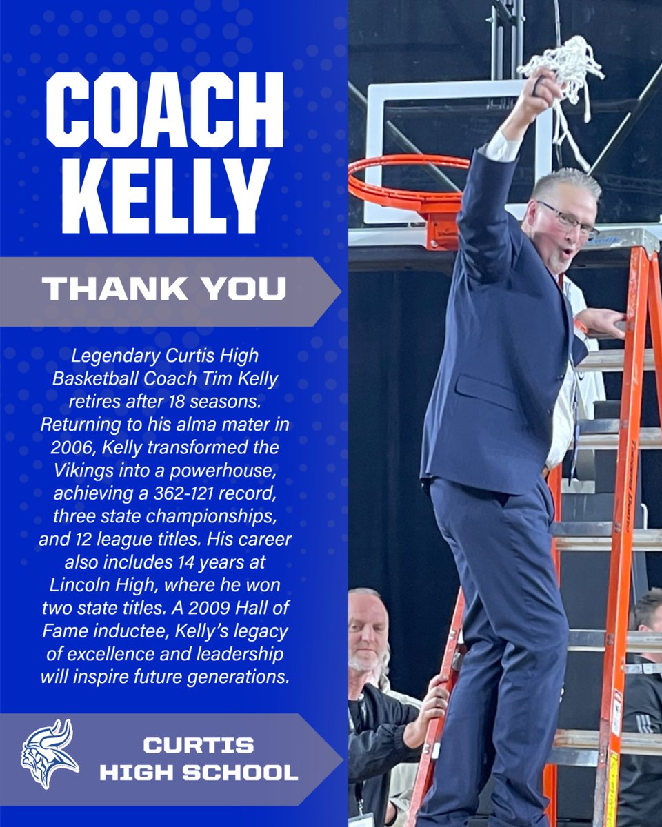 Curtis High School Athletics (@ourvikingnation) on Twitter photo Thank You Coach Kelly!!!
Thank you for all the Lessons, all the Wins, all the Trophies and Celebrations!!!
<a href="/ourvikingnation/">Curtis High School Athletics</a>
@curtishoopsters
@wa_state_coaches
@curtis_asb Thank You Coach Kelly!!!
Thank you for all the Lessons, all the Wins, all the Trophies and Celebrations!!!
<a href="/ourvikingnation/">Curtis High School Athletics</a>
@curtishoopsters
@wa_state_coaches
@curtis_asb