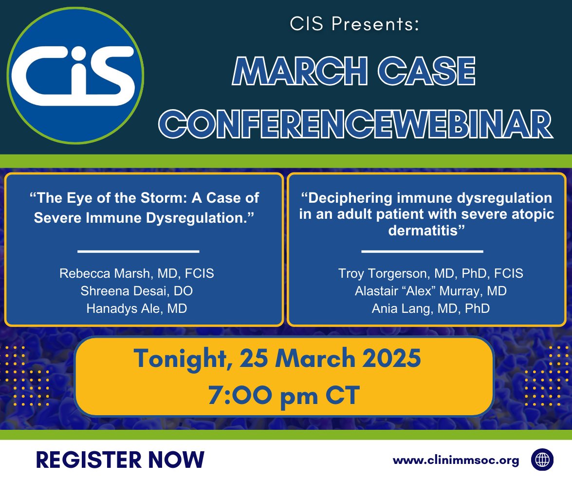 Register Now for the March Case Conference Webinar!
📅 When: Tonight, March 25th at 7:00 PM CT
📹 Hosted by: CIS's Early Career Immunologists Committee
🔗 Secure your spot now: us02web.zoom.us/webinar/regist…