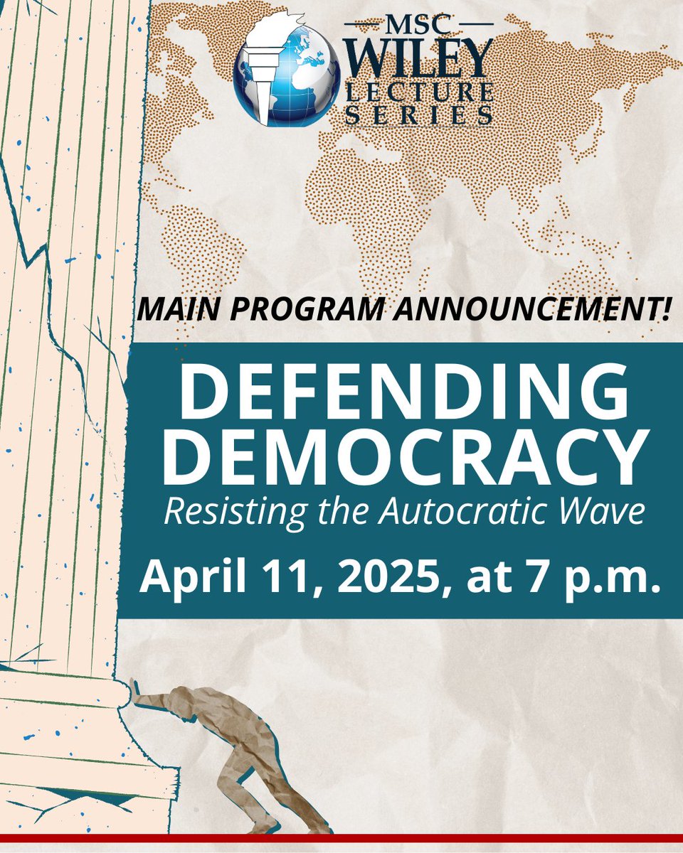 MSC Wiley Lecture Series Presents "Defending Democracy: Resisting the Autocratic Wave"  

Tickets: tx.ag/wiley

 #MainProgram2025 #DefendingDemocracy #TAMU