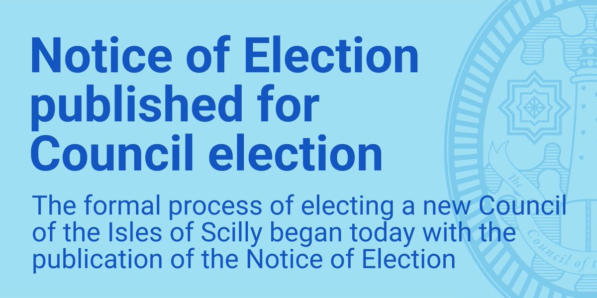 Notice of Election published for Council election

The formal process of electing a new Council of the Isles of Scilly began today (25 March 2025) with the publication of the Notice of Election. Read full details at the following link:
scilly.gov.uk/news/notice-el…