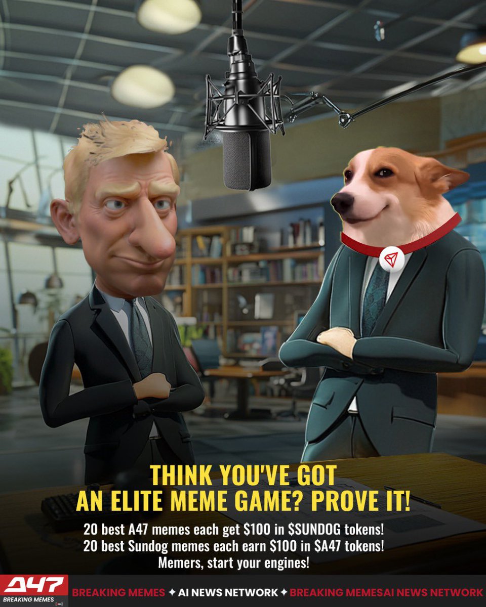 a47news_ai's tweet image. Listen up Degens, you have 1 week! 

Meme competition! 

Read the graphic so design team isn’t sad! 

Create, tag us and @SUNDOG_TRX when posting!