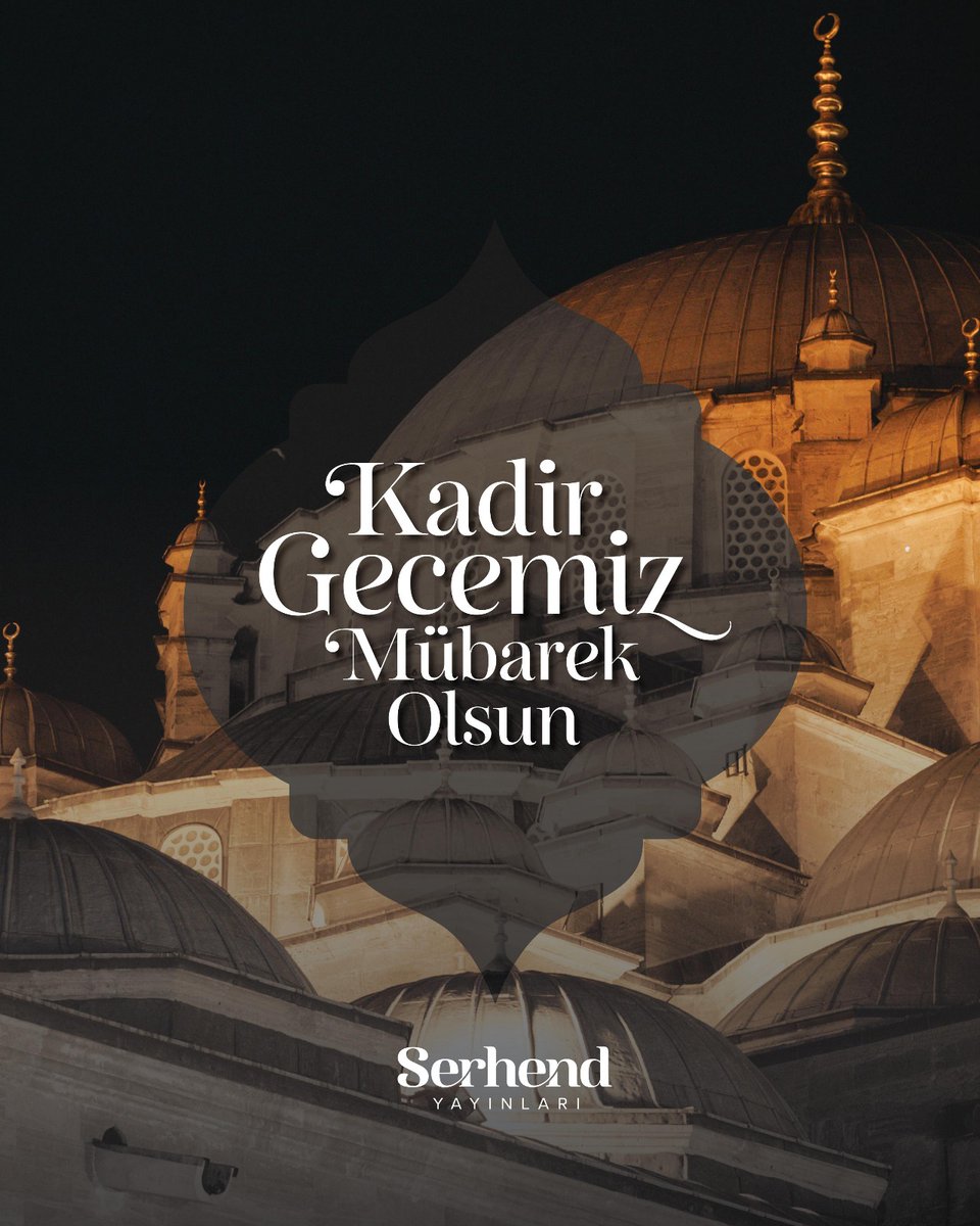 Kadir Gecesi, Kur'an-ı Kerim’in nazil olduğu, bin aydan hayırlı mübarek bir gecedir. Bu feyizli vakitte, Rabbimizin affına mazhar olmayı, dualarımızın ümmetin huzuruna vesile olmasını niyaz ederiz. 

Kadir Gecemiz mübarek olsun.

#SerhendYayınları