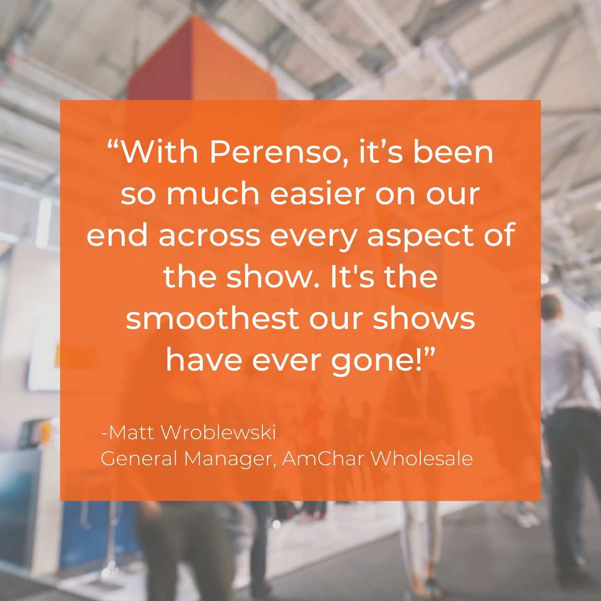 Perenso's tweet image. It&apos;s our favorite day of the week, #TestimonialTuesday! 🙌  
Ready to have your shows run as smooth as ever, just like AmChar Wholesale? Let&apos;s talk! hubs.li/Q03bdcGJ0

#TradeShows #TradeShowTech #CustomerTestimonial #SalesSoftware #Distribution #SoftwareSolution #SellBetter