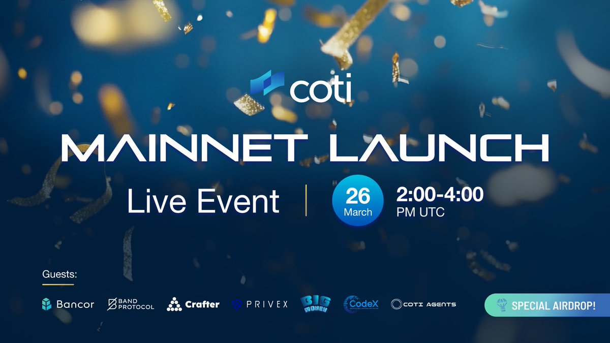 Join the Official COTI Mainnet Launch Celebration🎉 
Be part of this milestone moment as we unveil the next era of Web3 privacy.
Meet the innovators building on COTI &amp; discover what Privacy means for Web3—Expect Surprises!🪂
26th March @ 2pm UTC: youtube.com/live/hSzqmF7Ld…
$COTI