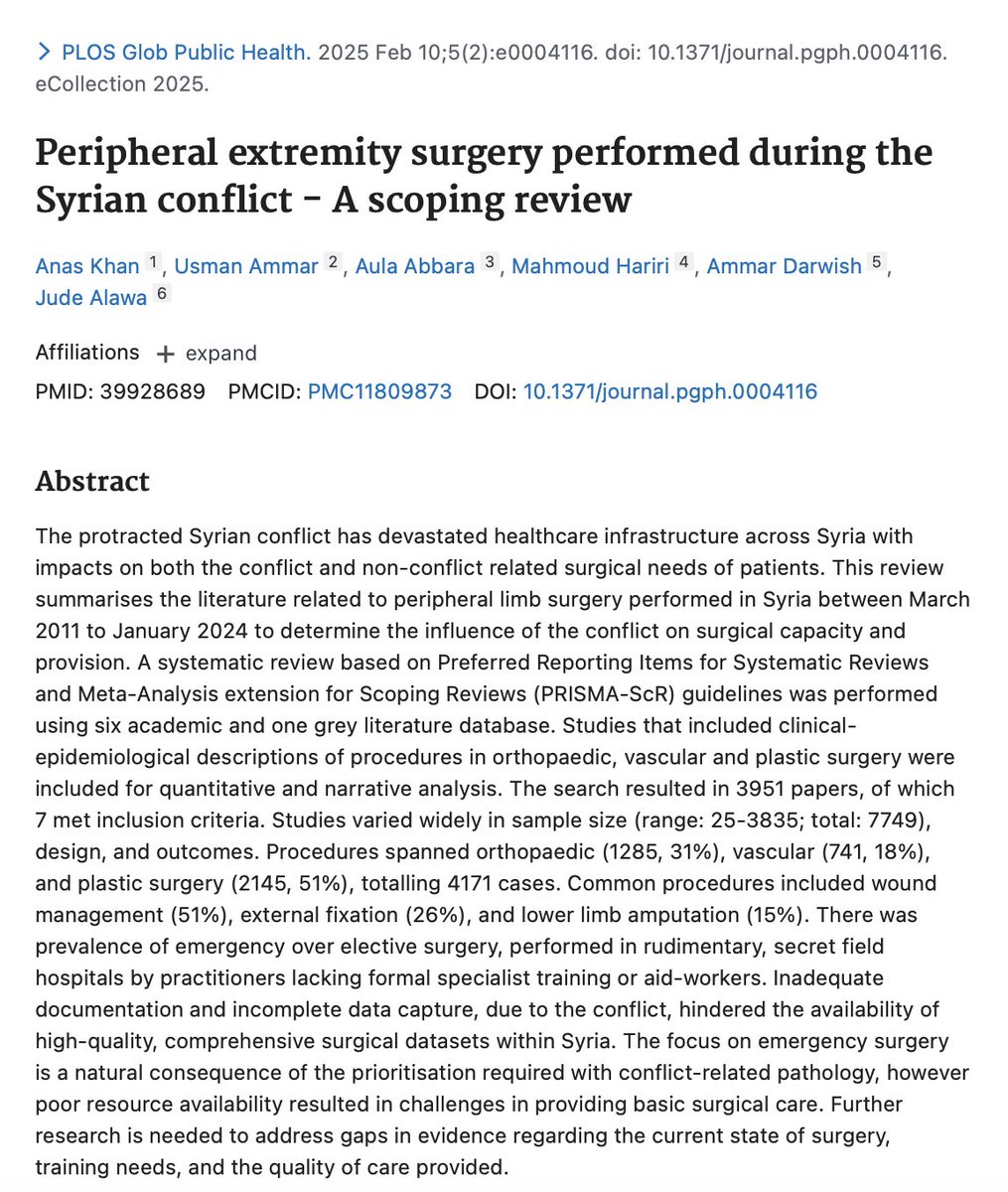 Syria Public Health Network (@healthsyria) on Twitter photo New article in <a href="/PLOSGPH/">PLOS Global Public Health</a> on peripheral extremity #surgery during #Syria's conflict - findings relate to #conflict & #emergency surgeries but poor quality evidence.
A robust data registry & outcome monitoring are required.
By Dr Anas Khan & co
Read here: pubmed.ncbi.nlm.nih.gov/39928689/ New article in <a href="/PLOSGPH/">PLOS Global Public Health</a> on peripheral extremity #surgery during #Syria's conflict - findings relate to #conflict & #emergency surgeries but poor quality evidence.
A robust data registry & outcome monitoring are required.
By Dr Anas Khan & co
Read here: pubmed.ncbi.nlm.nih.gov/39928689/