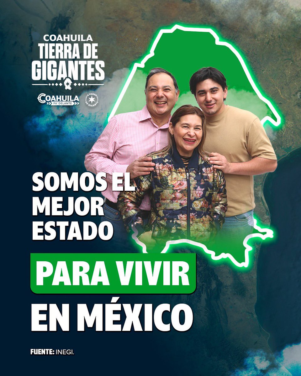 ¡Nos seguimos consolidando como el mejor lugar para vivir en México! Coahuila es #TierraDeGigantes 👍🏼🤠💪🏼#CoahuilaPaDelante #APasosDeGigante
