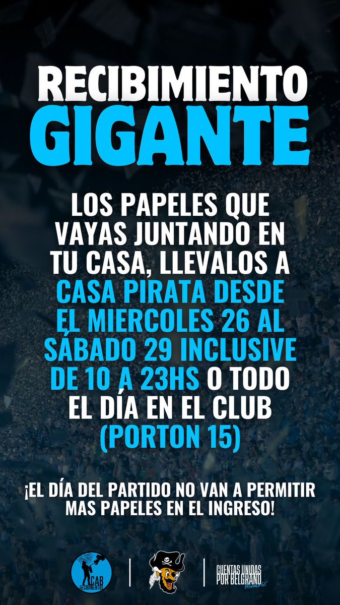 UN RECIBIMIENTO GIGANTE

¡Vuelve la lluvia de papelitos!

A partir del miércoles 26 de marzo hasta el sábado 29 de marzo de 10:00hs a 23:00hs vamos a estar recolectando en "CASA PIRATA" (arturo orgaz esq la rioja) o todo el día en el club portón 15 todo tipo de papeles.

(1/2)